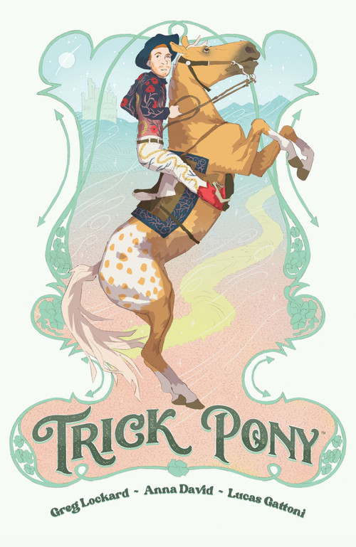 Trick Pony by Greg Lockard, Anna David, Lucas Gattoni, 9781506737218
