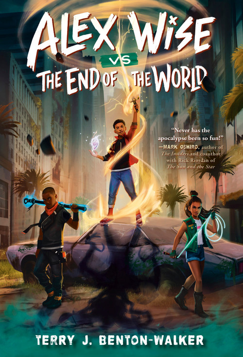 Alex Wise vs. the End of the World - 9780593564318 by Terry J. Benton-Walker, 9780593564318
