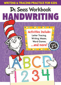 Dr. Seuss Handwriting Workbook (Tracing and Handwriting Practice for Kids Ages 4-6) by Dr. Seuss, 9780593712443