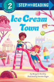 Ice Cream Town by Margaret Buckley, Kiersten Eagan, 9780593807767