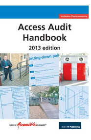 Access Audit Handbook by (CAE) Centre for Accessible Environments, 9781859464922