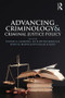 Advancing Criminology and Criminal Justice Policy by Thomas Blomberg, Julie Brancale, Kevin Beaver, William Bales, 9781138829237