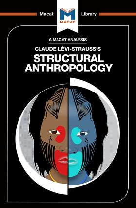 An Analysis of Claude Levi-Strauss's Structural Anthropology - 9781912127146 by Jeffrey A. Becker, Kitty Wheater, 9781912127146