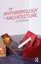 An Anthropology of Architecture by Victor Buchli, 9781845207830