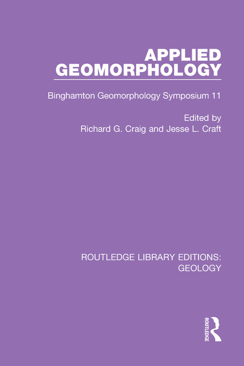 Applied Geomorphology (Binghamton Geomorphology Symposium 11) - 9780367461898 by Richard G. Craig, Jesse L. Craft, 9780367461898