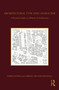 Architectural Type and Character (A Practical Guide to a History of Architecture) by Samir Younés, Carroll William Westfall, 9781138584051