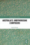 Australia's Jindyworobak Composers - 9780367569594 by David Symons, 9780367569594