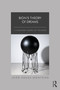 Bion's Theory of Dreams (A Visionary Model of the Mind) by João Sousa Monteiro, 9781032450513