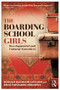 The Boarding School Girls (Developmental and Cultural Narratives) by Soosan Latham, Roya Ferdows, 9781138730687