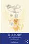 The Body (The Key Concepts) - 9781350109414 by Lisa Blackman, 9781350109414