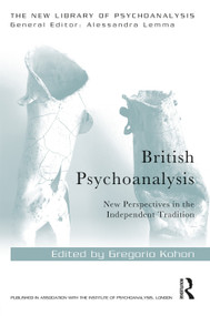 British Psychoanalysis (New Perspectives in the Independent Tradition) - 9781138579057 by Gregorio Kohon, 9781138579057