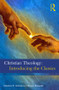 Christian Theology: The Classics by Stephen R Holmes, Shawn Bawulski, 9780415501873