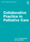 Collaborative Practice in Palliative Care - 9780815362050 by Dave Roberts, Laura Green, 9780815362050