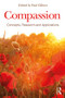 Compassion (Concepts, Research and Applications) by Paul Gilbert, 9781138957190