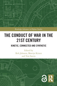 The Conduct of War in the 21st Century (Kinetic, Connected and Synthetic) - 9780367515287 by Rob Johnson, Martijn Kitzen, Tim Sweijs, 9780367515287
