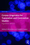 Corpus Linguistics for Translation and Contrastive Studies (A guide for research) by Mikhail Mikhailov, Robert Cooper, 9781138944046