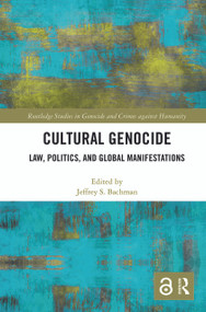 Cultural Genocide (Law, Politics, and Global Manifestations) - 9781032092300 by Jeffrey Bachman, 9781032092300