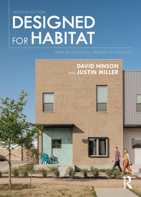 Designed for Habitat (New Directions for Habitat for Humanity) by David Hinson, Justin Miller, 9781032182285