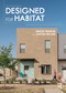 Designed for Habitat (New Directions for Habitat for Humanity) by David Hinson, Justin Miller, 9781032182285