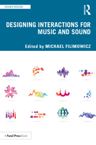 Designing Interactions for Music and Sound - 9780367691349 by Michael Filimowicz, 9780367691349