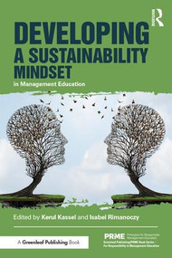 Developing a Sustainability Mindset in Management Education - 9781783537273 by Kerul Kassel, Isabel Rimanoczy, 9781783537273