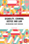 Disability, Criminal Justice and Law (Reconsidering Court Diversion) - 9780367498078 by Linda Steele, 9780367498078