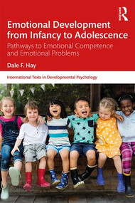 Emotional Development from Infancy to Adolescence (Pathways to Emotional Competence and Emotional Problems) - 9781848720145 by Dale F. Hay, 9781848720145