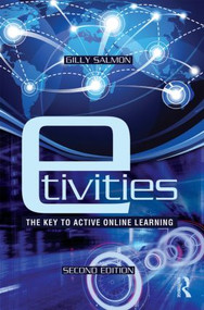 E-tivities (The Key to Active Online Learning) - 9780415881760 by Gilly Salmon, 9780415881760