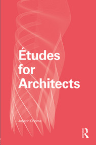 Études for Architects - 9781138632240 by Joseph Choma, 9781138632240