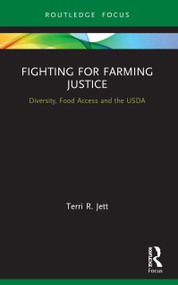 Fighting for Farming Justice (Diversity, Food Access and the USDA) - 9780367682859 by Terri R. Jett, 9780367682859