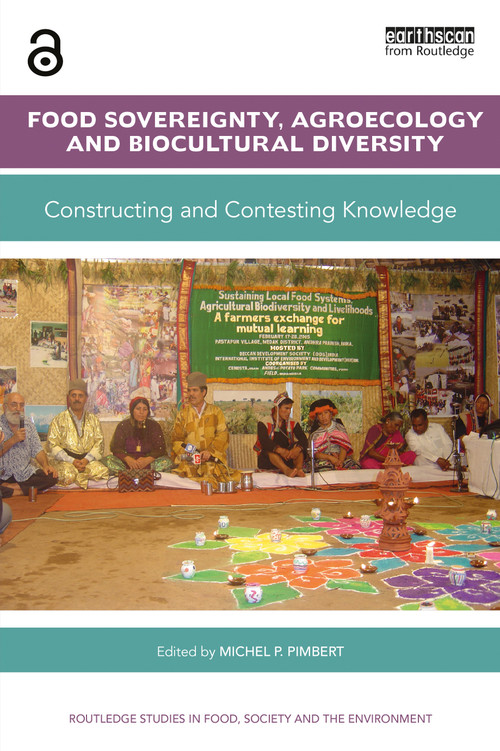 Food Sovereignty, Agroecology and Biocultural Diversity (Constructing and contesting knowledge) - 9781138955363 by Michel. P. Pimbert, 9781138955363
