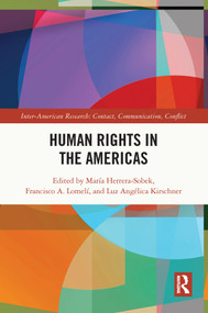 Human Rights in the Americas by María Herrera-Sobek, Francisco Lomelí, Luz Angélica Kirschner, 9780367636920