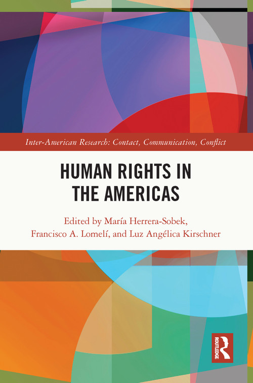 Human Rights in the Americas by María Herrera-Sobek, Francisco Lomelí, Luz Angélica Kirschner, 9780367636920