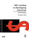 IMF Lending to Developing Countries (Issues and Evidence) - 9780415117005 by Graham Bird, 9780415117005