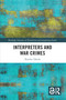 Interpreters and War Crimes - 9780367557508 by Kayoko Takeda, 9780367557508