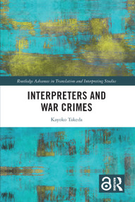 Interpreters and War Crimes - 9780367557508 by Kayoko Takeda, 9780367557508