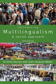 Introducing Multilingualism (A Social Approach) - 9781138244498 by Kristine Horner, Jean Jacques Weber, 9781138244498