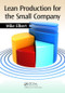 Lean Production for the Small Company by Mike Elbert, 9781439877791