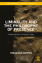 Liminality and the Philosophy of Presence (A New Direction in Political Theory) - 9780367724429 by Franziska Hoppen, 9780367724429