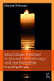 Mindfulness-Informed Relational Psychotherapy and Psychoanalysis (Inquiring Deeply) by Marjorie Schuman, 9781138699359