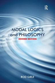 Modal Logics and Philosophy - 9781844652082 by Rod Girle, 9781844652082