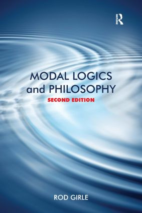 Modal Logics and Philosophy - 9781844652082 by Rod Girle, 9781844652082