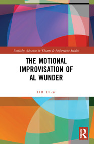 The Motional Improvisation of Al Wunder - 9780367771904 by H.R. Elliott, 9780367771904