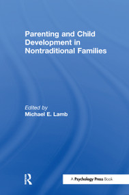 Parenting and Child Development in Nontraditional Families - 9780805827484 by Michael E. Lamb, 9780805827484
