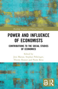 Power and Influence of Economists (Contributions to the Social Studies of Economics) - 9780367565954 by Jens Maesse, Stephan Pühringer, Thierry Rossier, Pierre Benz, 9780367565954
