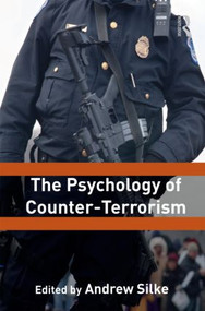 The Psychology of Counter-Terrorism - 9780415558402 by Andrew Silke, 9780415558402