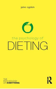 The Psychology of Dieting - 9781138501256 by Jane Ogden, 9781138501256