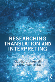 Researching Translation and Interpreting - 9780415732543 by Claudia V. Angelelli, Brian James Baer, 9780415732543