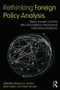Rethinking Foreign Policy Analysis (States, Leaders, and the Microfoundations of Behavioral International Relations) - 9780415886987 by Stephen G. Walker, Akan Malici, Mark Schafer, 9780415886987
