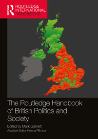 The Routledge Handbook of British Politics and Society by Mark Garnett, 9780367494810